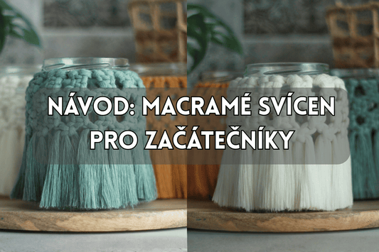 Návod: macramé svícen pro začátečníky