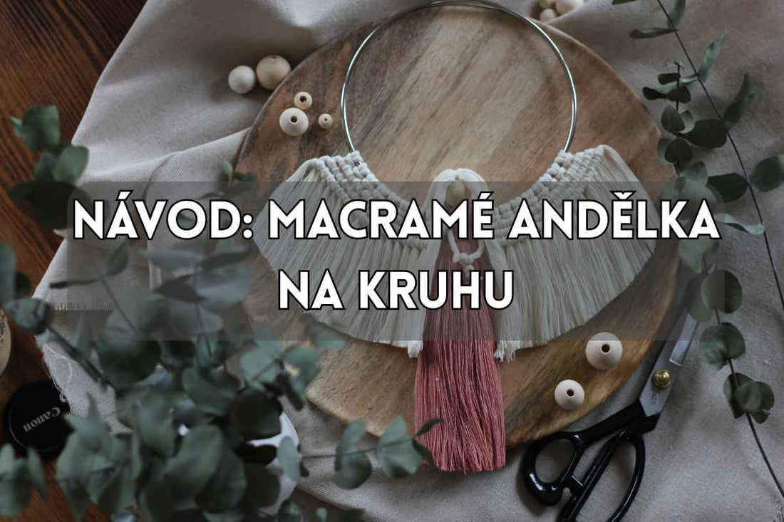 Macramé anděl v kruhu – snadný a rychlý projekt pro každého